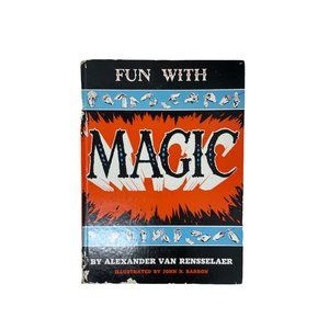 Vintage Fun With Magic Hardcover Children's Book by Alexander Van Rensselaer 195
